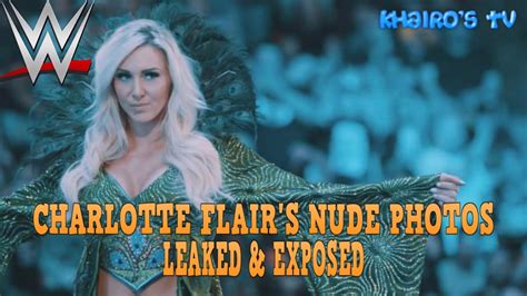 charlotte flair leaked|WWEs Charlotte Flair Says Her Nude Photos Leaked Online